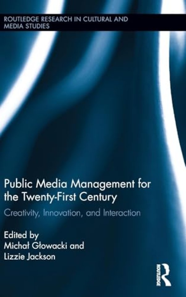 Public Media Management for the Twenty-First Century