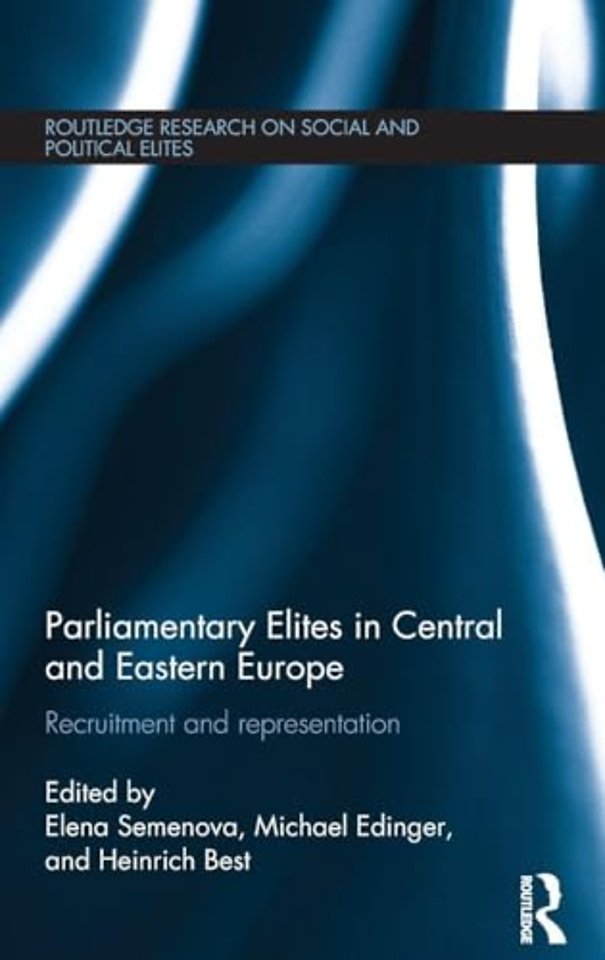 Parliamentary Elites in Central and Eastern Europe
