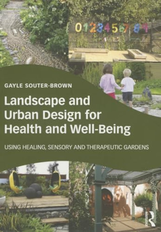 Landscape and Urban Design for Health and Well-Being