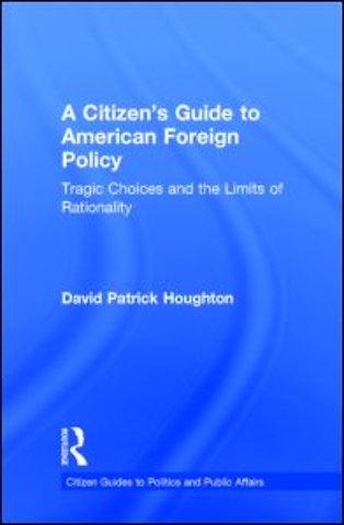 Citizen's Guide to American Foreign Policy