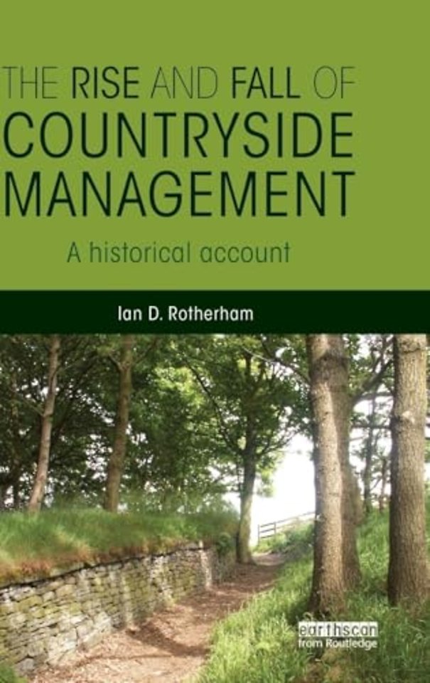 Rise and Fall of Countryside Management