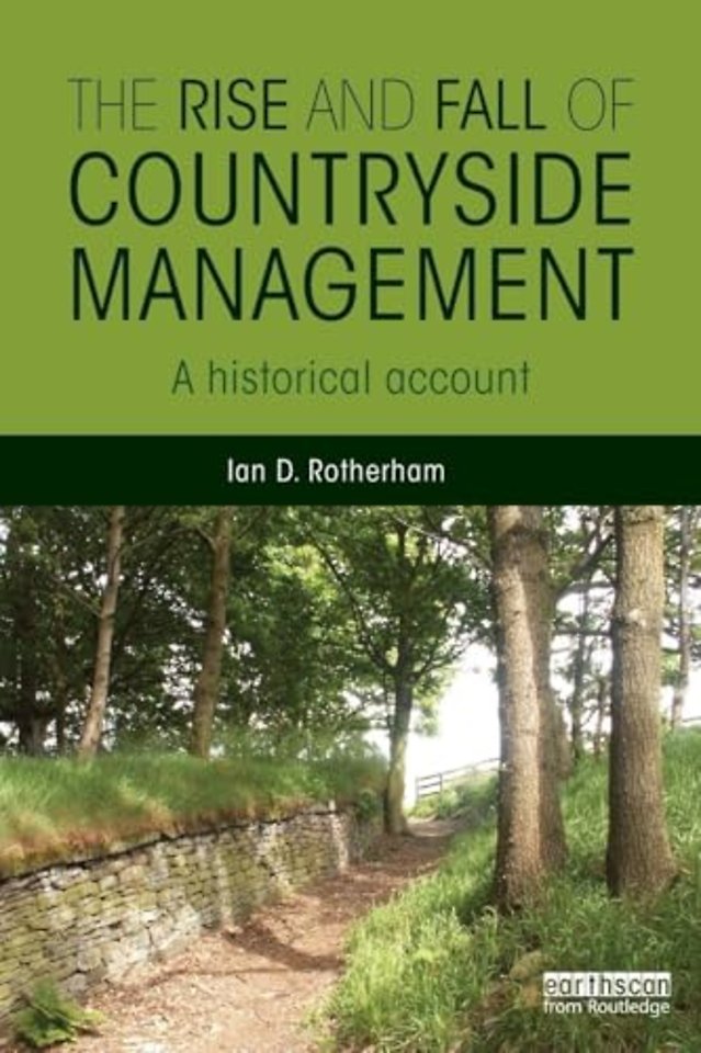 Rise and Fall of Countryside Management