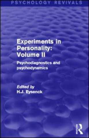 Experiments in Personality: Volume 2 (Psychology Revivals)