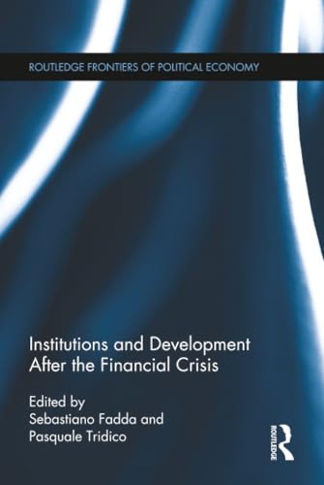 Institutions and Development After the Financial Crisis