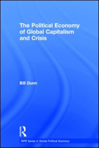 Political Economy of Global Capitalism and Crisis