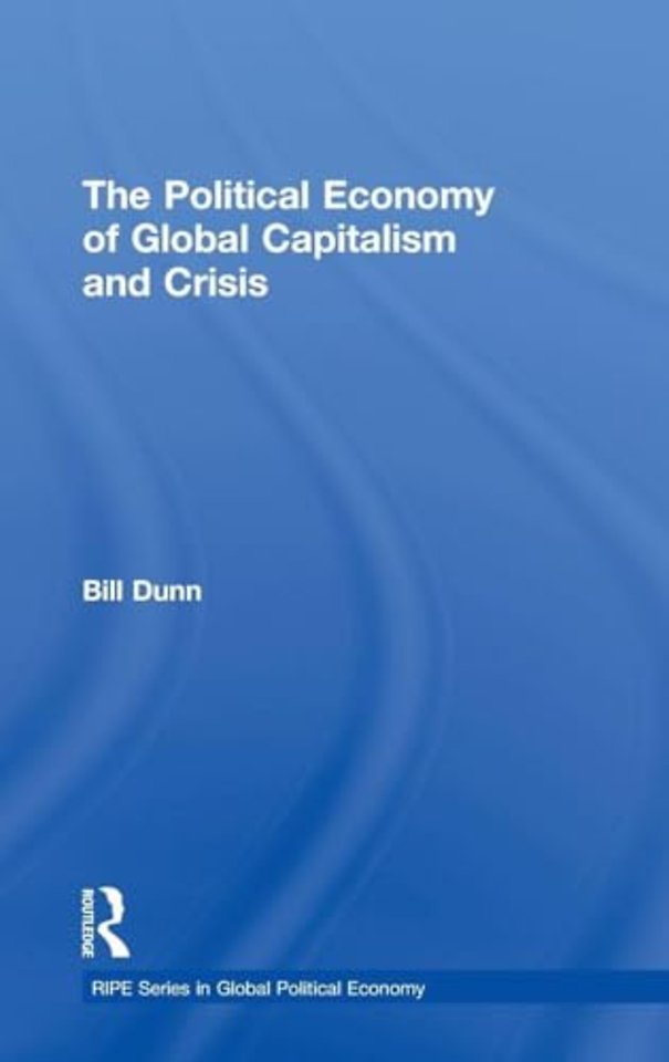 Political Economy of Global Capitalism and Crisis