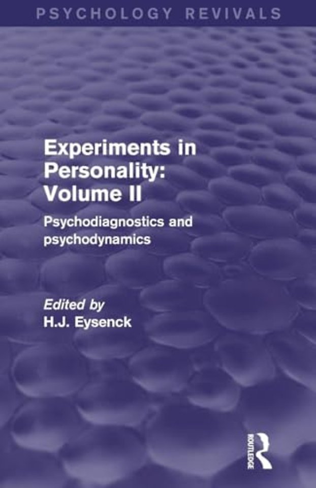 Experiments in Personality: Volume 2 (Psychology Revivals)