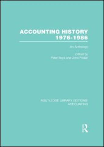 Accounting History 1976-1986 (RLE Accounting)