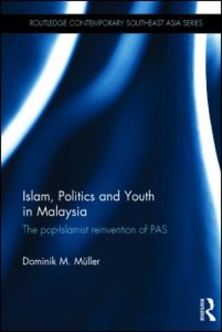 Islam, Politics and Youth in Malaysia