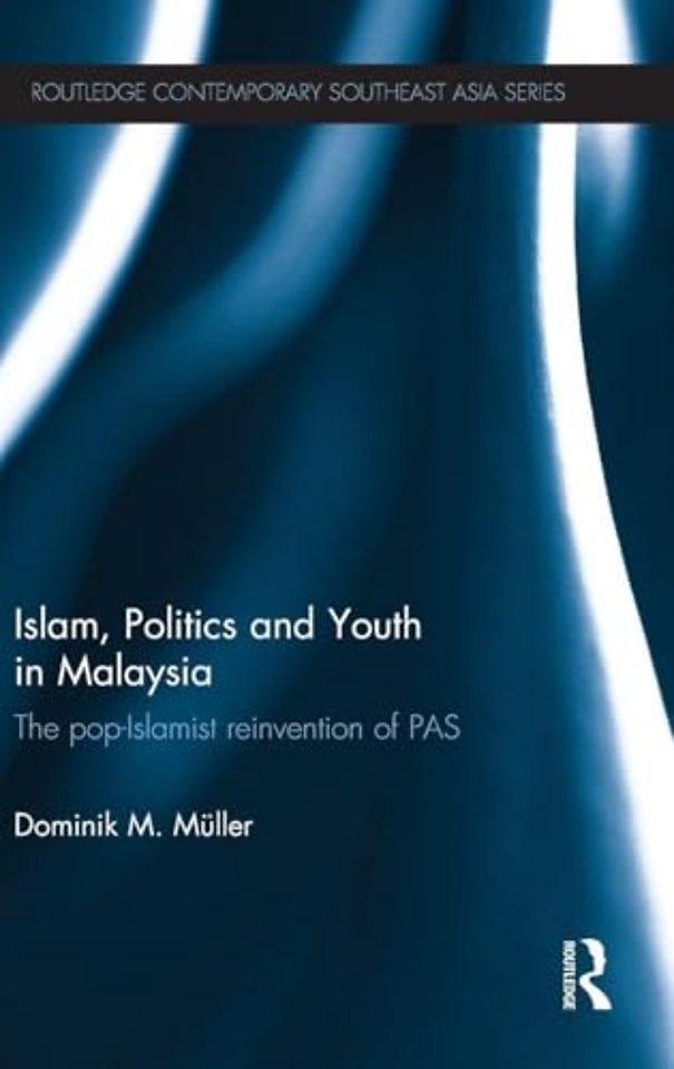 Islam, Politics and Youth in Malaysia