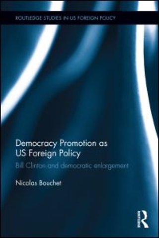 Democracy Promotion as US Foreign Policy