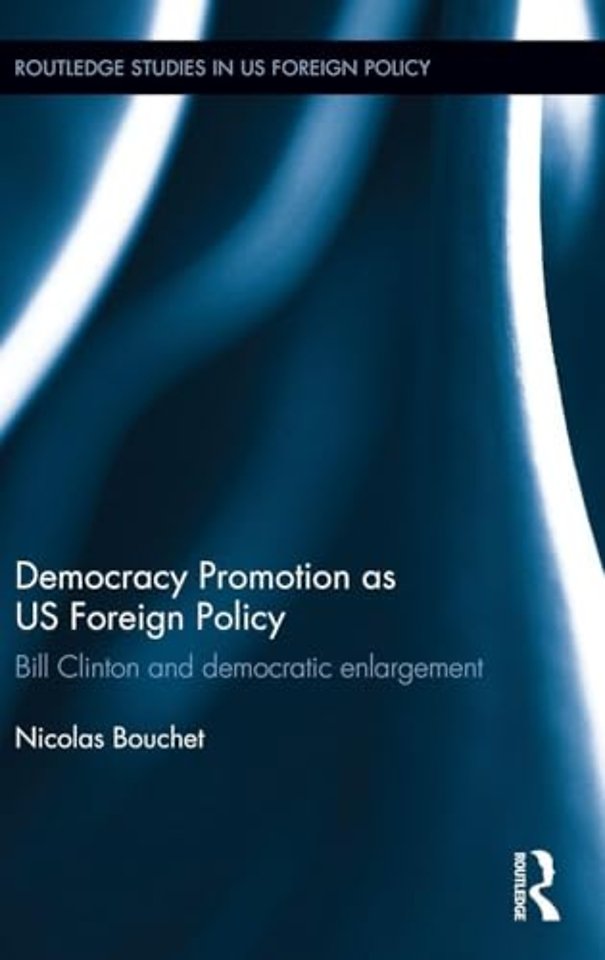 Democracy Promotion as US Foreign Policy