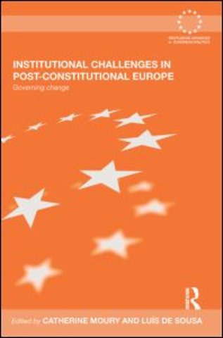 Institutional Challenges in Post-Constitutional Europe