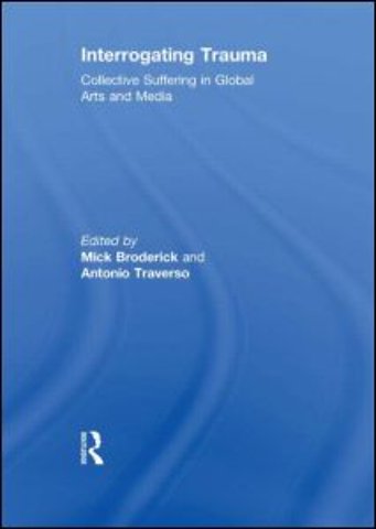 Interrogating Trauma