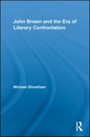 John Brown and the Era of Literary Confrontation