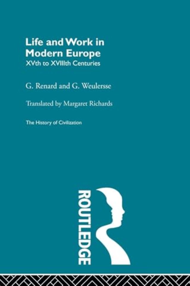 Life and Work in Modern Europe