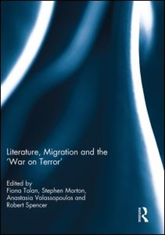 Literature, Migration and the 'War on Terror'