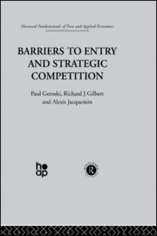 Barriers to Entry and Strategic Competition