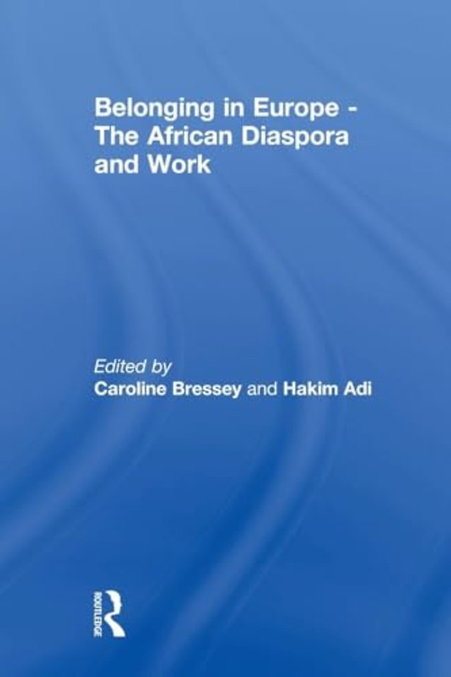 Belonging in Europe - The African Diaspora and Work