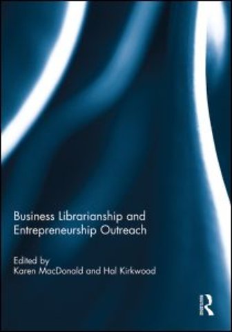 Business Librarianship and Entrepreneurship Outreach