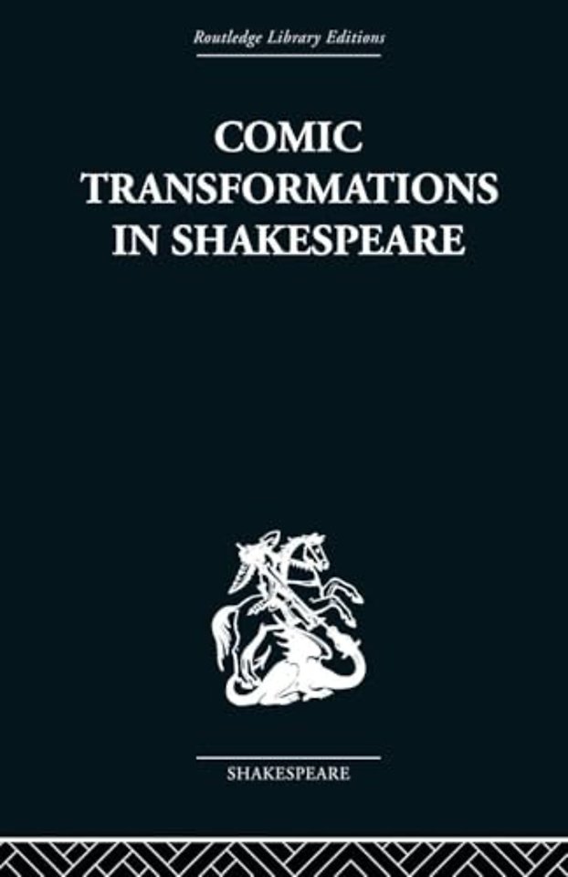 Comic Transformations in Shakespeare