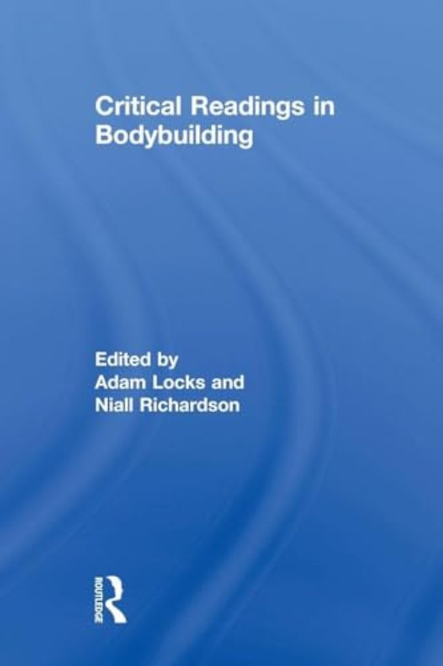 Critical Readings in Bodybuilding