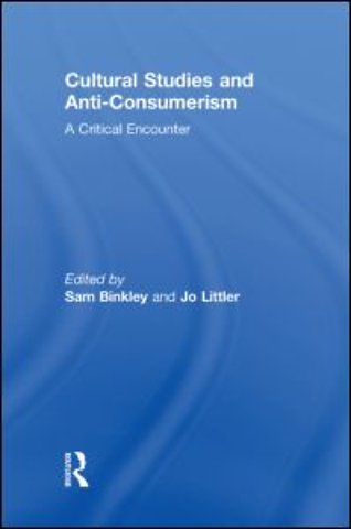 Cultural Studies and Anti-Consumerism