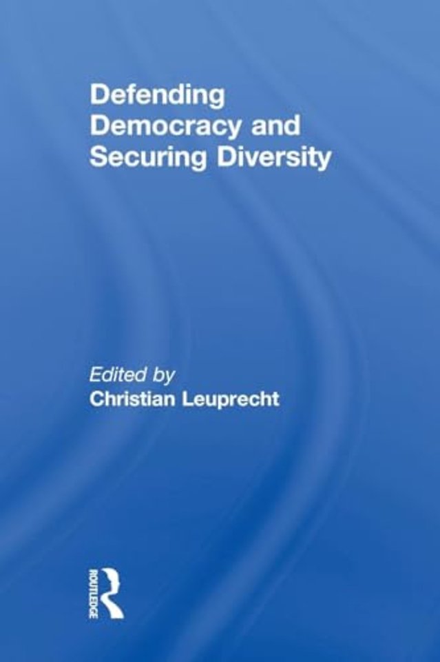 Defending Democracy and Securing Diversity
