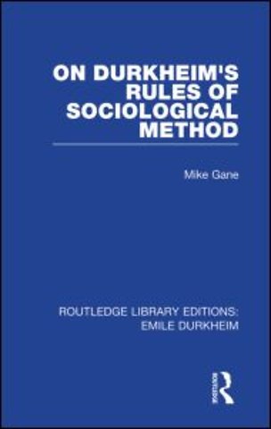 On Durkheim's Rules of Sociological Method