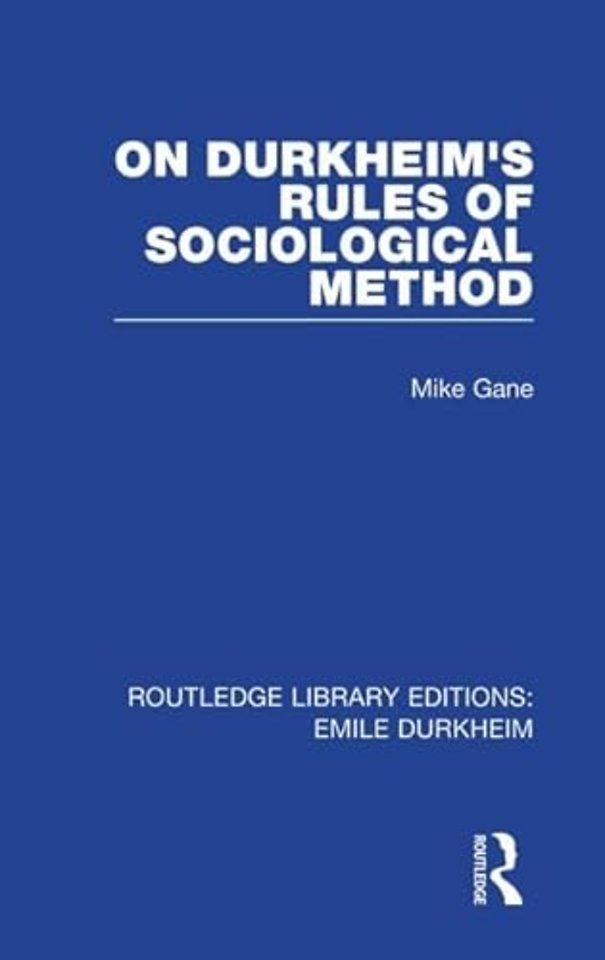 On Durkheim's Rules of Sociological Method