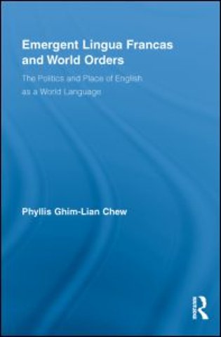 Emergent Lingua Francas and World Orders