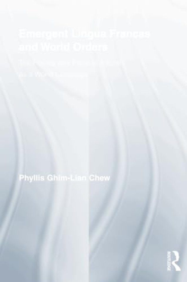 Emergent Lingua Francas and World Orders