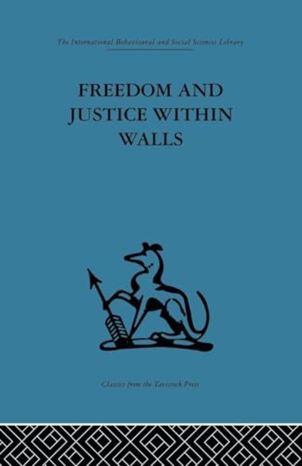 Freedom and Justice within Walls