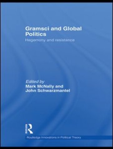 Gramsci and Global Politics