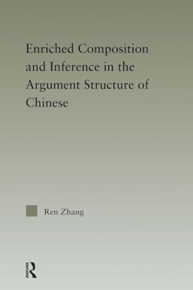 Enriched Composition and Inference in the Argument Structure of Chinese