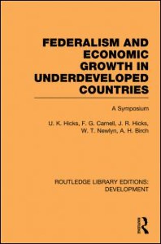Federalism and economic growth in underdeveloped countries