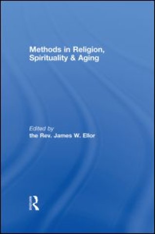 Methods in Religion, Spirituality & Aging