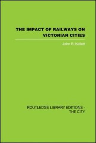 Impact of Railways on Victorian Cities