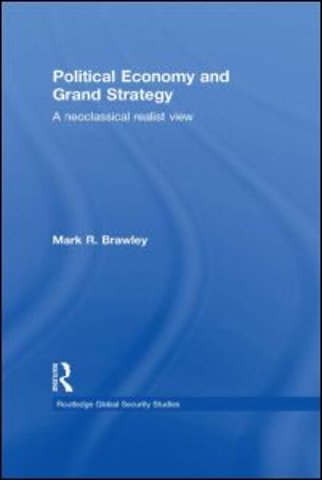 Political Economy and Grand Strategy