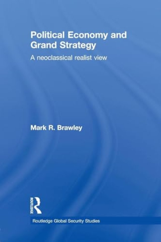 Political Economy and Grand Strategy