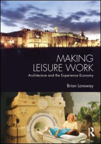 Making Leisure Work