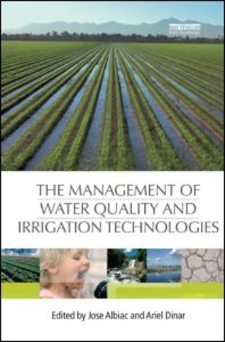 Management of Water Quality and Irrigation Technologies