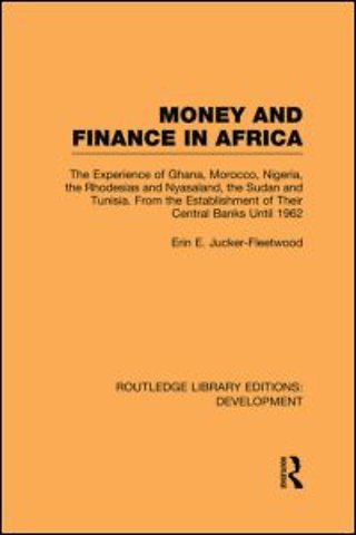 Money and Finance in Africa