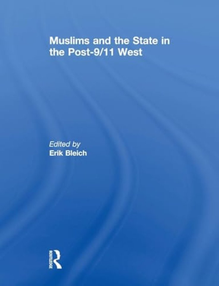 Muslims and the State in the Post-9/11 West