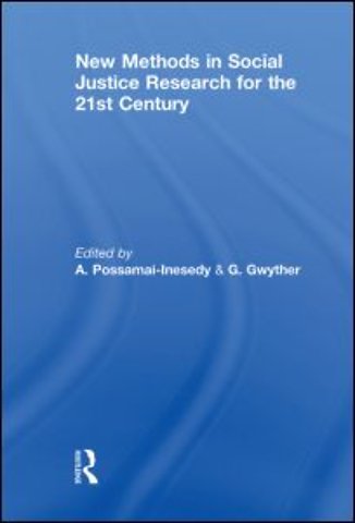 New Methods in Social Justice Research for the Twenty-First Century