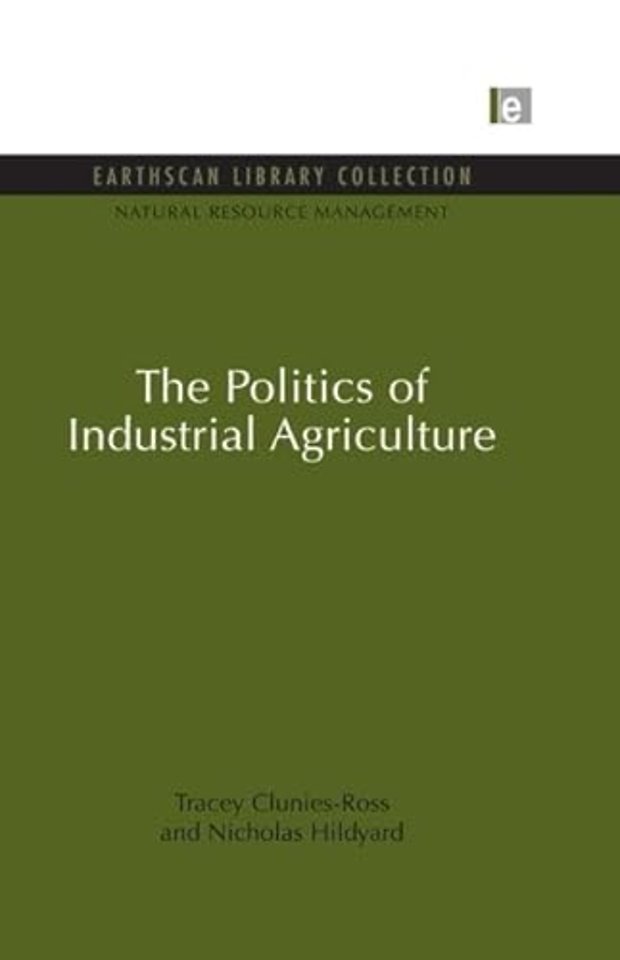 Politics of Industrial Agriculture