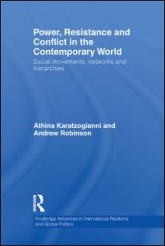 Power, Resistance and Conflict in the Contemporary World