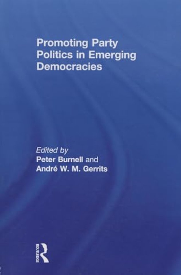Promoting Party Politics in Emerging Democracies