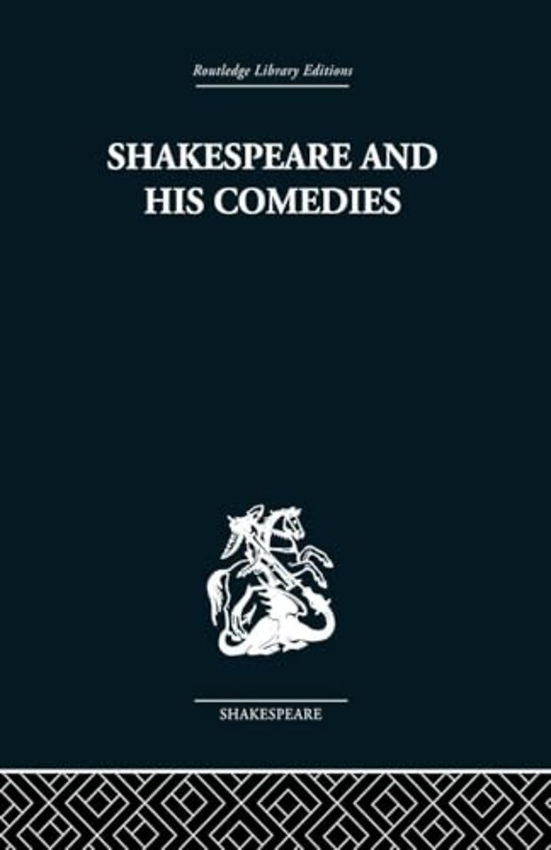 Shakespeare and his Comedies