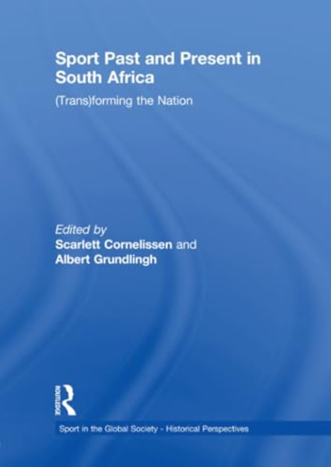 Sport Past and Present in South Africa